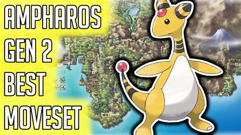 Ampharos Gen 2 Best Moveset .